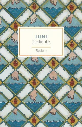 Juni: Gedichte (Reclams Universal-Bibliothek)