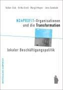 Nonprofit-Organisationen und die Transformation lokaler Beschäftigungspolitik