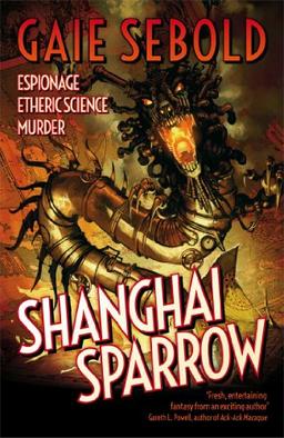 Shanghai Sparrow (Volume 1) (An Evvie Duchen Adventure)