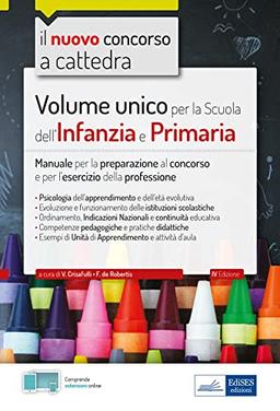 Volume unico per la Scuola dell’Infanzia e Primaria: Manuale per la preparazione al concorso e per l’esercizio della professione (CC)