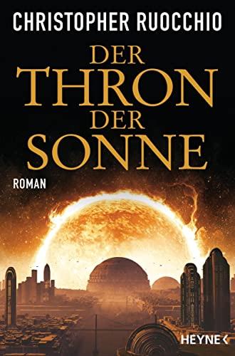 Der Thron der Sonne: Roman (Imperium-Reihe, Band 3)