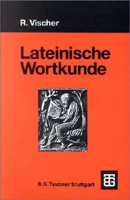 Vischer, R: Lateinische Wortkunde