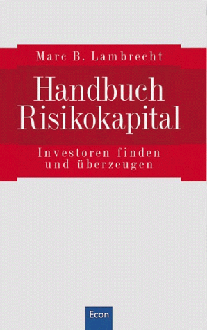 Handbuch Risikokapital