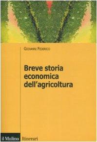 Breve storia economica dell'agricoltura (Itinerari)