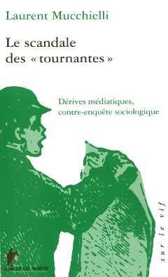 Le scandale des tournantes : dérives médiatiques, contre-enquête sociologique