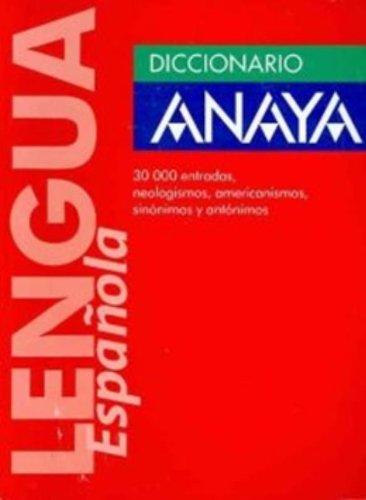 Diccionario Anaya de la lengua (Vox - Lengua Española - Diccionarios Escolares)