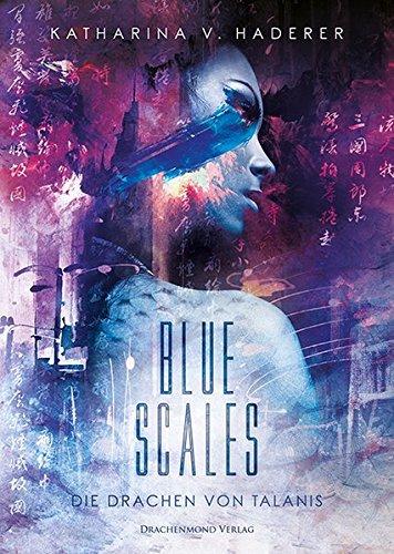 Blue Scales: Die Drachen von Talanis