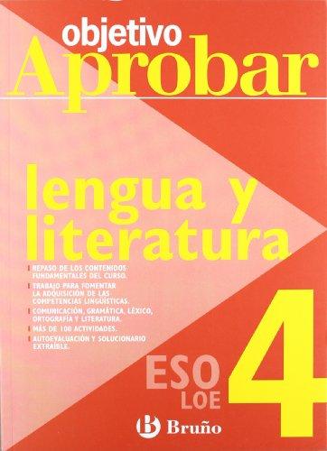 Objetivo aprobar LOE: Lengua y Literatura 4º ESO (Castellano - Material Complementario - Objetivo Aprobar Loe)