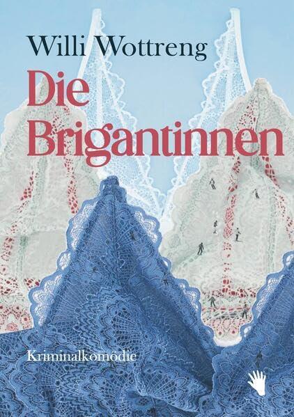 Die Brigantinnen: Kriminalkomödie