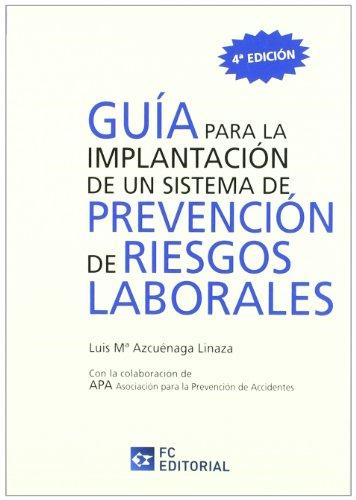 Guía para la implantación de un sistema de prevención de riesgos laborales