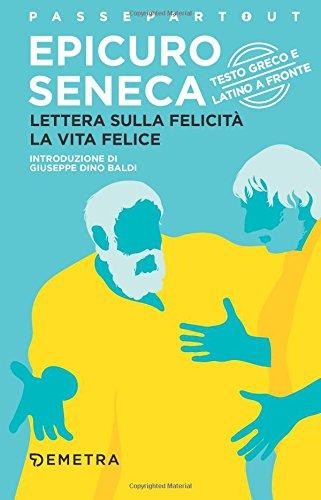 Lettera sulla felicità - La vita felice