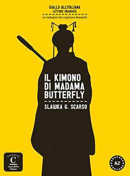 Le indagini del capitano Rossetti. Il kimono di Madama Butterfly, A2