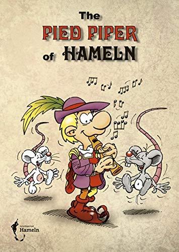 The Pied Piper of Hameln: Der Rattenfänger von Hameln