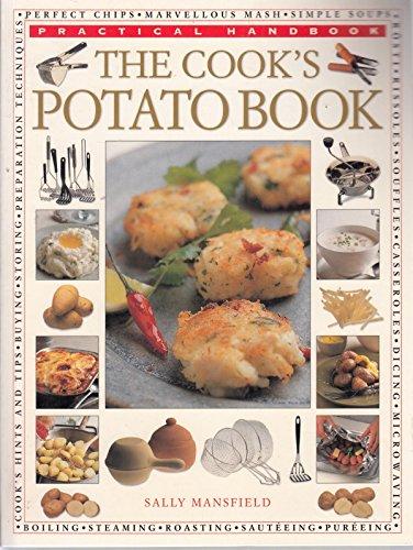 The Cook's Guide to Potatoes (Practical handbooks)