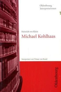 Michael Kohlhaas. (Lernmaterialien)