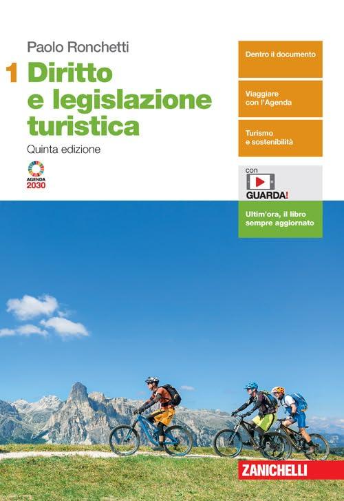 Diritto e legislazione turistica. Per le Scuole superiori. Con e-book. Con espansione online (Vol. 1)