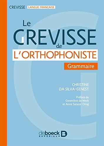 Le Grevisse de l'orthophoniste : grammaire