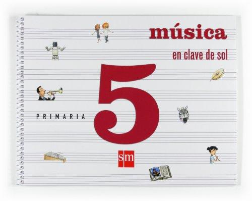 Música, En clave de sol. 5 Primaria