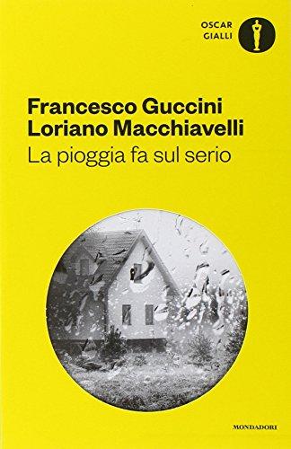 La pioggia fa sul serio. Romanzo di frane e altri delitti