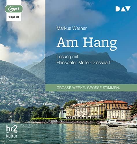 Am Hang: Lesung mit Hanspeter Müller-Drossaart (1 mp3-CD)