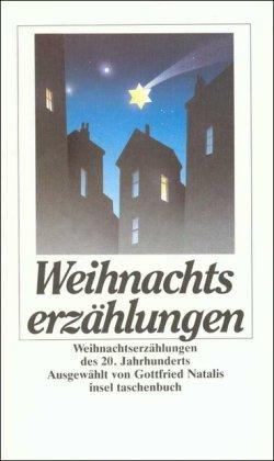 Weihnachtserzählungen des 20. Jahrhunderts (insel taschenbuch)