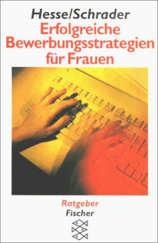 Erfolgreiche Bewerbungsstrategien für Frauen.