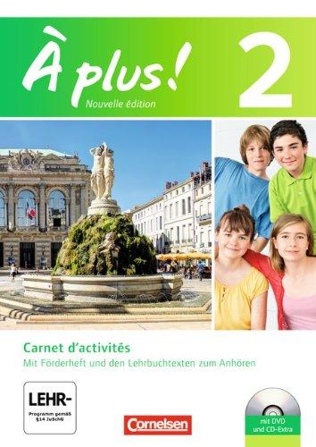 À plus! - Nouvelle édition: Band 2 - Carnet d'activités mit CD-Extra und DVD: Mit eingelegtem Förderheft