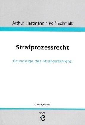 Strafprozessrecht: Grundzüge des Strafverfahrens