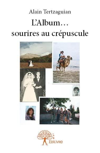 L'album... sourires au crépuscule