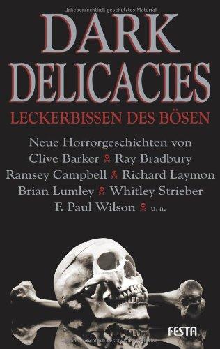 Dark Delicacies: Leckerbissen des Bösen