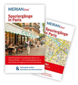 Spaziergänge in Paris: MERIAN live! - Mit Kartenatlas im Buch und Extra-Karte zum Herausnehmen