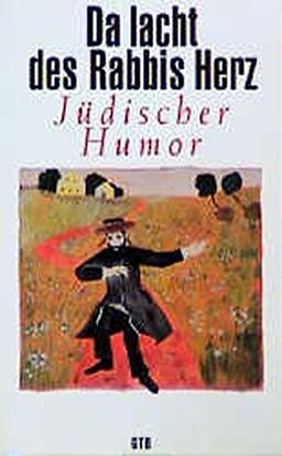 Da lacht des Rabbis Herz: Jüdischer Humor (GTB)