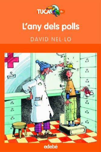 L'any dels polls (Tucà taronja, Band 23)