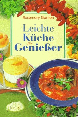 Leichte Küche für Genießer