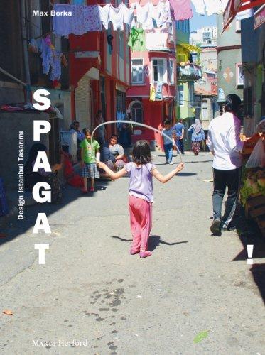 Spagat!: Istanbul Design