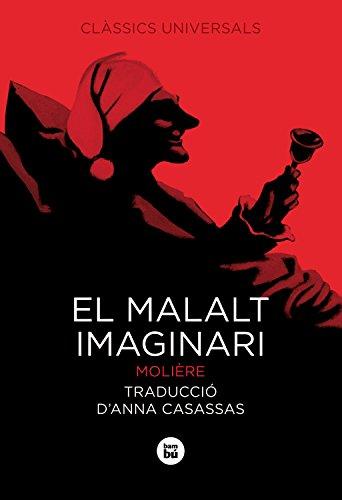 El malalt imaginari (Clàssics universals)