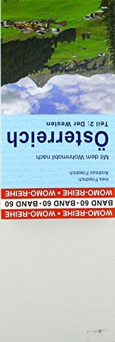 Mit dem Wohnmobil nach Österreich: Teil 2: Der Westen (Womo-Reihe)