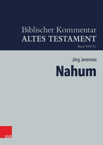 Nahum (Biblischer Kommentar Altes Testament - Bandausgaben, Band 14)