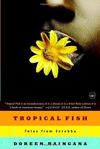 Tropical Fish: Tales From Entebbe