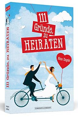 111 Gründe, zu heiraten