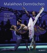 Malakhovs Dornröschen. Seitensprünge mit dem Staatsballett Berlin