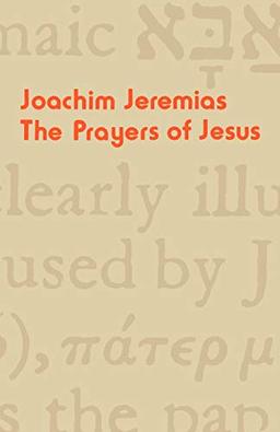 The Prayers of Jesus