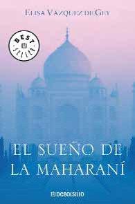 El sueno de La Maharani / The Maharani dream (Bestseller (debolsillo))