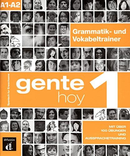 Gente hoy 1: Grammatik- und Vokabeltrainer