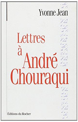 Lettres à André Chouraqui