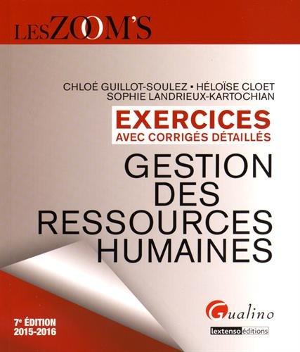 Gestion des ressources humaines : exercices avec corrigés détaillés : 2015-2016