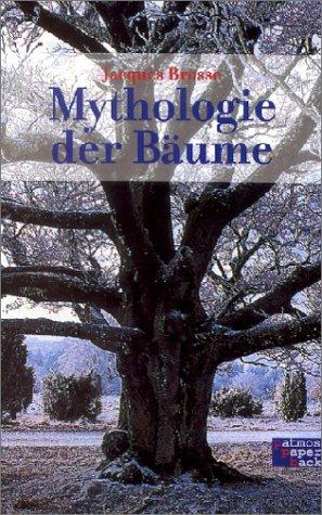 Mythologie der Bäume