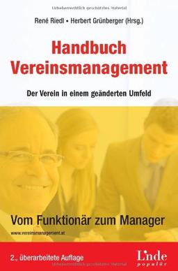 Handbuch Vereinsmanagement. Der Verein in einem geänderten Umfeld (f. Österreich)