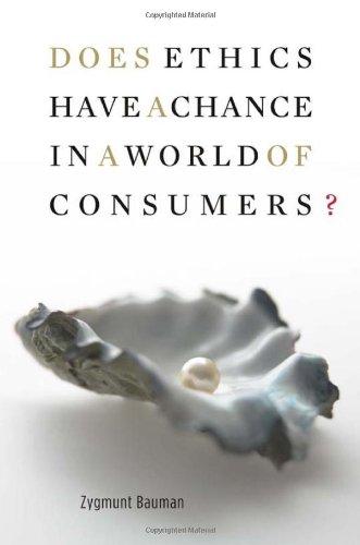 Does Ethics Have a Chance in a World of Consumers? (Institute for Human Sciences Vienna Lecture)