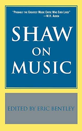 Shaw on Music (Applause Books)